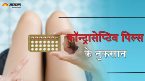 अनचाही प्रेग्नेंसी रोकने के लिए आप भी लगातार करती हैं Contraceptive Pills का इस्तेमाल, तो जानें इसके साइड इफेक्ट्स