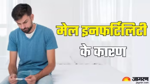 5 ऐसे कारण जो बढ़ाते हैं Male Infertility की समस्या, पिता बनने का सपना तोड़ सकती है इनकी अनदेखी