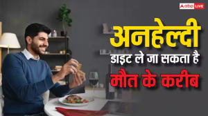 आपको मौत के बेहद करीब ले जा सकता है इस तरह का खाना, तुरंत बना लें दूरी